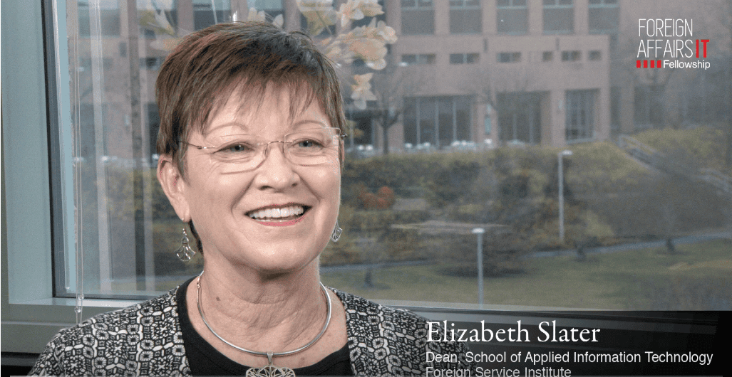 Elizabeth Slater, Dean, School of Applied Information Technology, Foreign Service Institute.